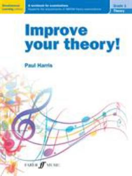 Paperback Improve Your Theory! Grade 1: A Workbook for Examinations (Faber Edition) Book