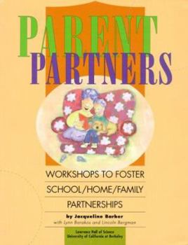 Paperback Parent Partners: Workshops to Foster School/Home/Family Partnerships Book