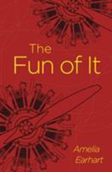Paperback The Fun of It (Arcturus Classics, 200) Book