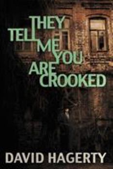 Paperback They Tell Me You Are Crooked Book