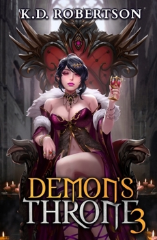 Demon's Throne 3 - Book #3 of the Demon's Throne