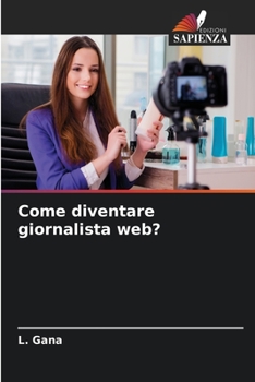 Paperback Come diventare giornalista web? [Italian] Book