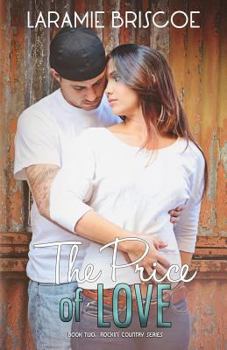 The Price of Love - Book #2 of the Rockin' Country