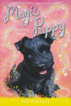Sparkling Skates - Book #14 of the Magic Puppy