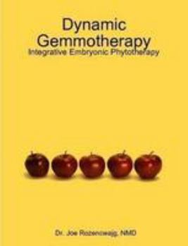 Paperback Dynamic Gemmotherapy Book