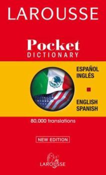 Paperback Larousse Pocket Dictionary/Larousse Diccionario Pocket: Spanish-English, English-Spanish/Espanol-Ingles, Ingles-Espanol Book