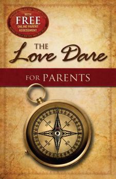 Paperback The Love Dare for Parents Book