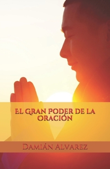 Paperback El Gran Poder de la Oración [Spanish] Book