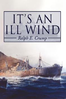 It's An Ill Wind: Memories of A Young Man