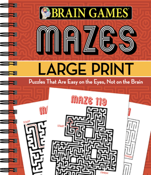 Spiral-bound Brain Games - Mazes Large Print Book