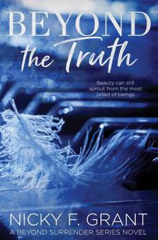 Beyond the Truth - Book #2 of the Beyond Surrender