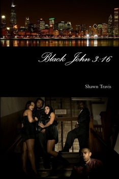 Paperback Black John 3: 16 Book