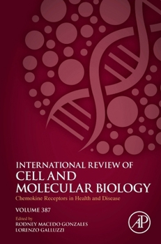 Chemokine Receptors in Health and Disease (Volume 385)