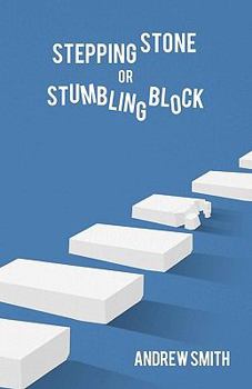 Paperback Stepping Stone or Stumbling Block ? Book