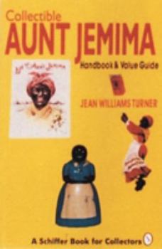 Paperback Collectible Aunt Jemima: Handbook and Value Guide Book