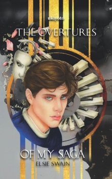 Paperback The Overtures Of My Saga Book