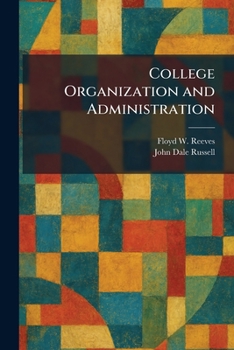 College Organization and Administration