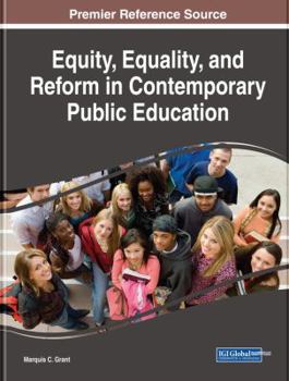 Hardcover Equity, Equality, and Reform in Contemporary Public Education Book