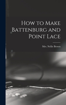 Hardcover How to Make Battenburg and Point Lace Book