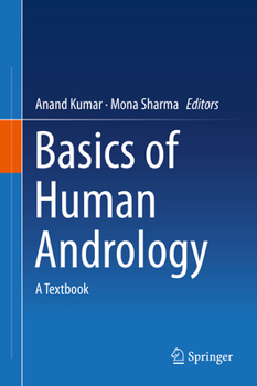 Hardcover Basics of Human Andrology: A Textbook Book