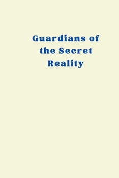 Paperback Guardians of the Secret Reality Book