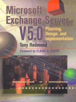 Paperback Microsoft Exchange Server 5.0: Planning, Design, and Implementation Book