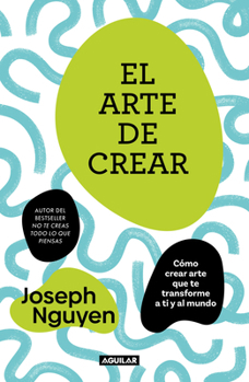 Paperback El Arte de Crear / The Art of Creating [Spanish] Book