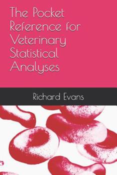Paperback The Pocket Reference for Veterinary Statistical Analyses Book