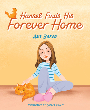 Hardcover Hansel Finds His Forever Home Book