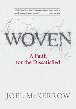 Paperback Woven: A Faith for the Dissatisfied Book