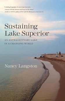 Paperback Sustaining Lake Superior: An Extraordinary Lake in a Changing World Book