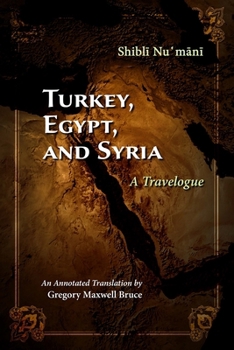 Paperback Turkey, Egypt, and Syria: A Travelogue Book