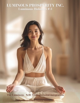 Paperback The Luminous Self: Transpersonal Integration Book