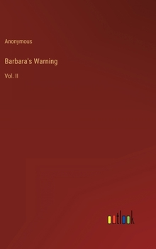 Hardcover Barbara's Warning: Vol. II Book