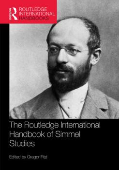 Paperback The Routledge International Handbook of Simmel Studies Book
