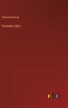 Hardcover Dramatic Idyls Book