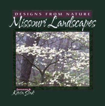 Hardcover Missouri Landscapes: Designs from Nature (Volume 1) Book