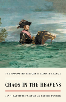 Paperback Chaos in the Heavens: The Forgotten History of Climate Change Book