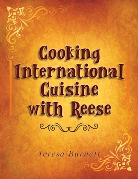 Paperback Cooking International Cuisine with Reese Book