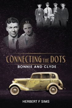 Paperback Connecting the Dots: Bonnie and Clyde Book