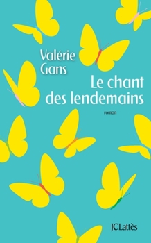 Paperback Le chant des lendemains [French] Book
