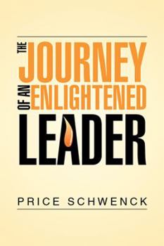 Paperback The Journey of an Enlightened Leader Book