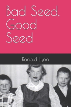 Paperback Bad Seed, Good Seed Book