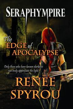 Paperback Seraphympire: The Edge of Apocalypse Book