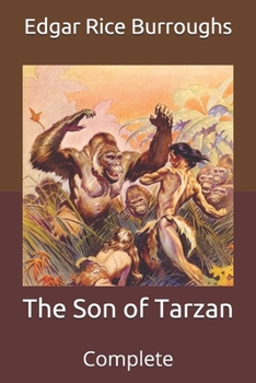 Paperback The Son of Tarzan: Complete Book