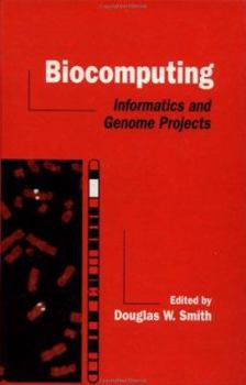Hardcover Biocomputing: Informatics and Genome Projects Book