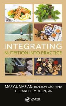 Hardcover Integrating Nutrition into Practice Book