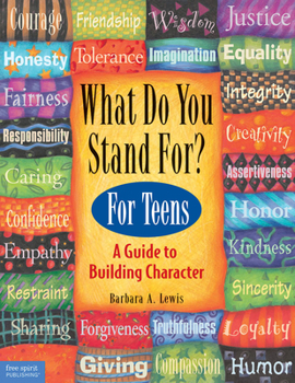Paperback What Do You Stand For?: For Teens: A Guide to Building Character Book