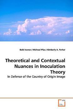 Paperback Theoretical and Contextual Nuances in Inoculation Theory Book