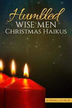 Paperback Humbled Wise Men Christmas Haikus Book